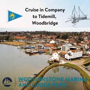 Cruise in Company to Tidemill Yacht Harbour, with the Woolverstone Marina Berth Holders Association. For further details please email the Berth Holders Association: wmba1@yahoo.com